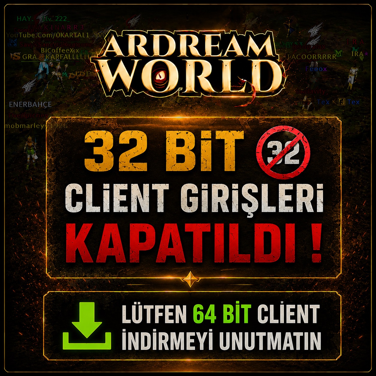 32 Bit Client Girişleri Kapatıldı — Lütfen 64 Bit Client İndirin